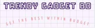 Trendy Gadget BD